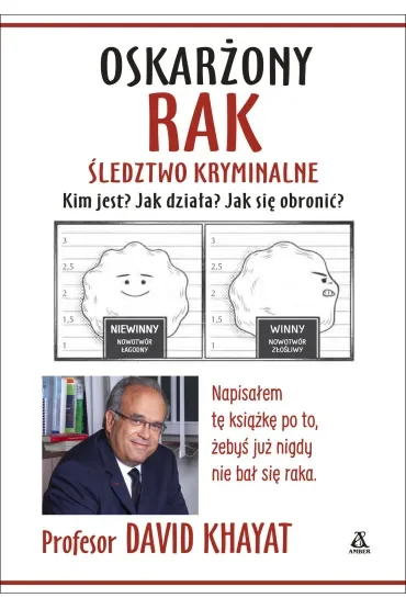 Oskarżony rak: śledztwo kryminalne