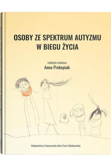 Osoby ze spektrum autyzmu w biegu życia