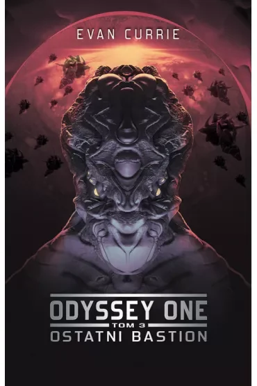 Ostatni bastion. Odyssey One. Tom 3