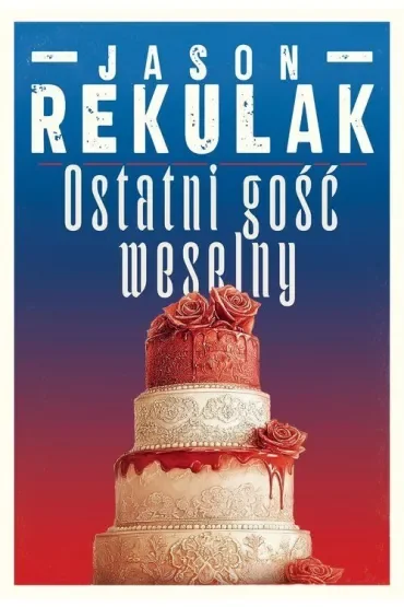 Ostatni Gość Weselny