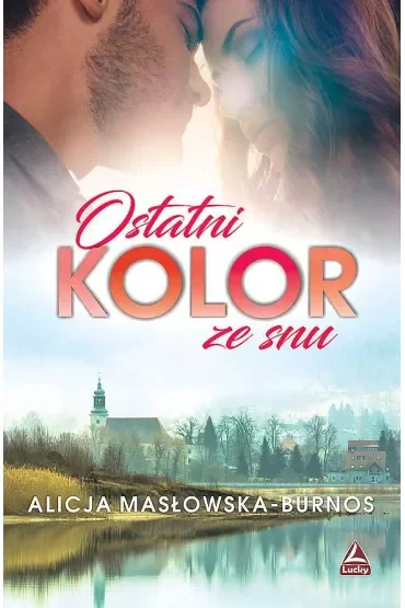 Ostatni kolor ze snu