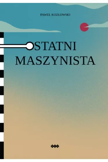 Ostatni maszynista