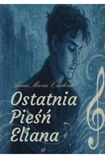 Ostatnia pieśń Eliana
