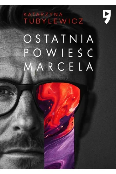 Ostatnia powieść Marcela