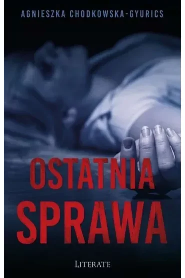 Ostatnia sprawa