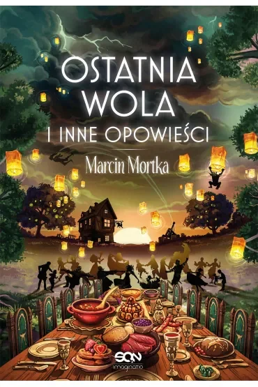 Ostatnia wola i inne opowieści