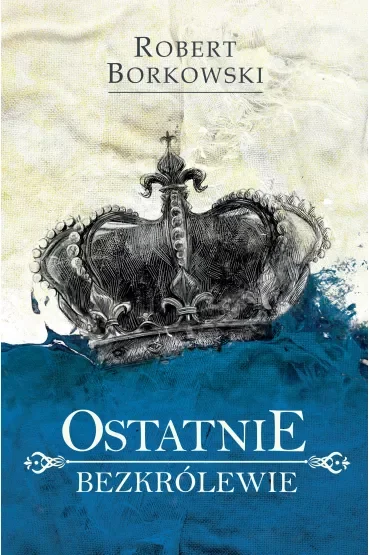 Ostatnie Bezkrólewie