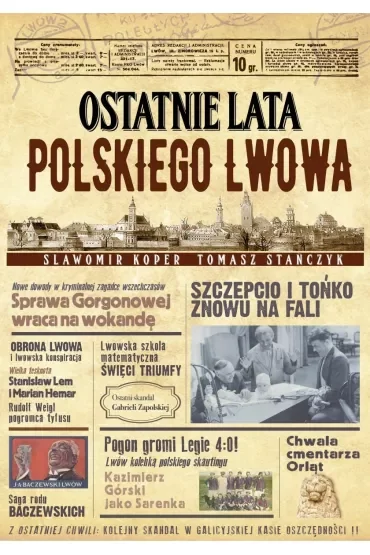 Ostatnie lata polskiego Lwowa