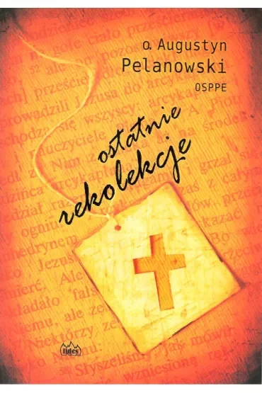 Ostatnie rekolekcje