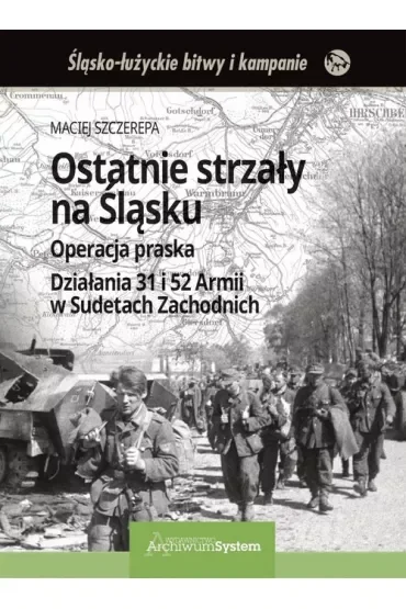 Ostatnie strzały na Śląsku