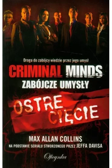 Ostre cięcie. Criminal Minds. Zabójcze Umysły
