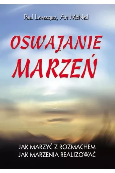 Oswajanie Marzeń