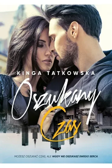 Oszukany czas. Tom 1