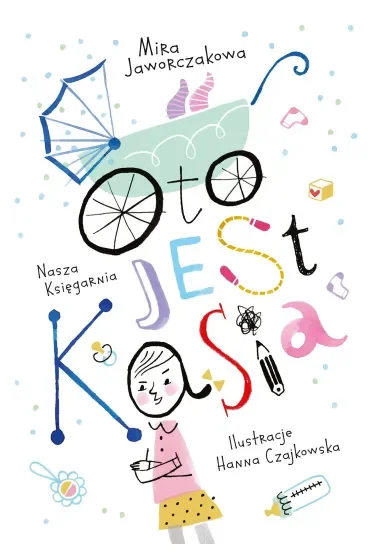 Oto jest Kasia