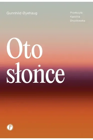 Oto słońce