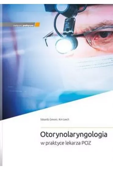 Otorynolaryngologia w praktyce lekarza POZ