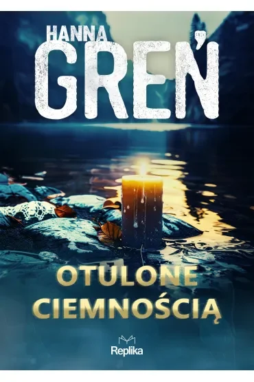 Otulone ciemnością. W trójkącie beskidzkim. Tom 3