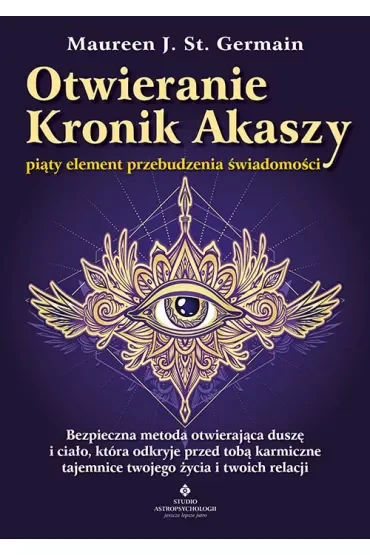Otwieranie Kronik Akaszy – piąty element przebudzenia świadomości