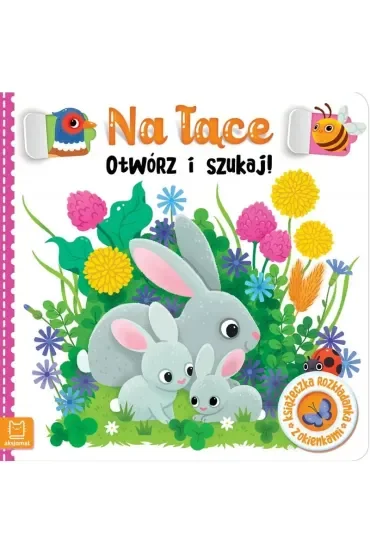 NA ŁĄCE. OTWÓRZ I SZUKAJ  KSIĄŻECZKA ROZKŁADANKA Z OKIENKAMI