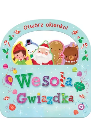 Otwórz okienko! Wesoła Gwiazdka