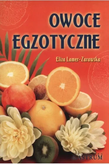 Owoce egzotyczne