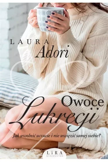 Owoce Lukrecji. Przebudzenie Lukrecji. Tom 2