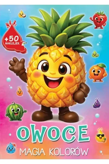 Owoce. Magia kolorów