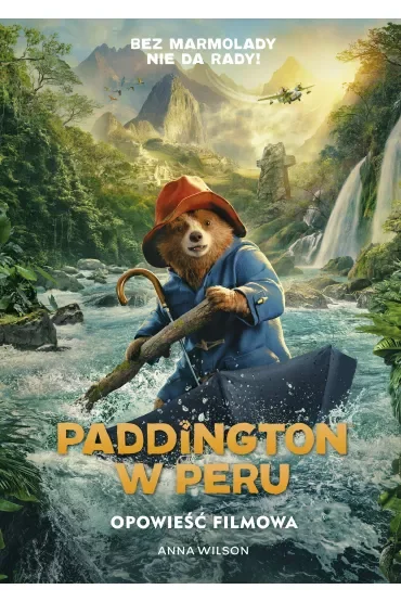 Paddington w Peru. Opowieść filmowa
