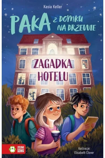 Paka z domku na drzewie. Zagadka hotelu