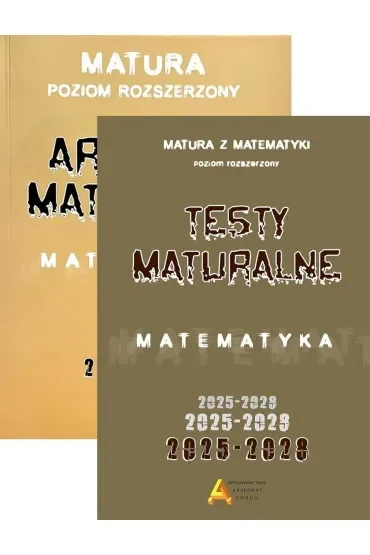 Pakiet: Arkusze maturalne z matematyki 2025-2028. Poziom rozszerzony, Zbiór testów i zadań maturalnych z matematyki 2025-2028. Poziom rozszerzony