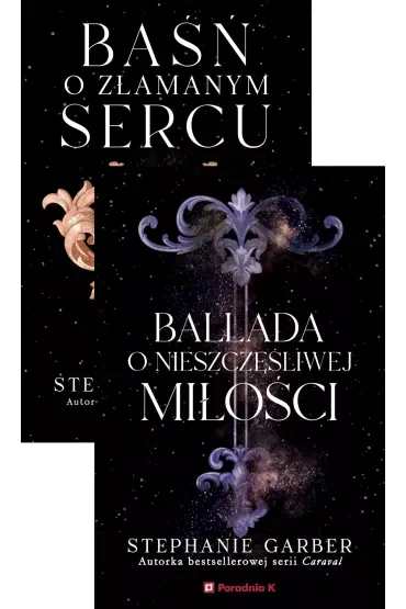 Pakiet Baśń o złamanym sercu. Tomy 1-2: Ballada o nieszczęśliwej miłości, Baśń o złamanym sercu