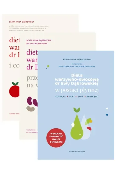 Pakiet Dieta warzywno-owocowa dr Ewy Dąbrowskiej: W postaci płynnej, Przepisy na wychodzenie, I co dalej