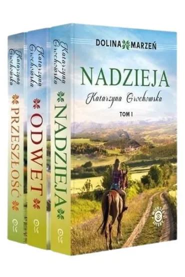 Pakiet Dolina marzeń. Tomy 1-3: Nadzieja, Odwet, Przeszłość