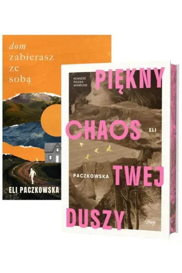 Pakiet: Dom zabierasz ze sobą, Piękny chaos twej duszy. Wydanie limitowane