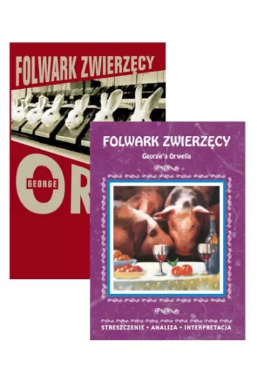 Pakiet: Folwark Zwierzęcy wraz ze streszczeniem, analizą i interpretacją
