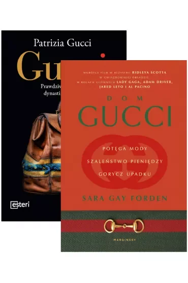 Pakiet: Gucci. Prawdziwa historia dynastii sukcesu, Dom Gucci. Potęga mody, szaleństwo pieniędzy, gorycz upadku