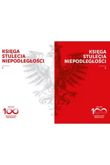 Pakiet Księga stulecia niepodległości 1918-2018. Tomy 1-2