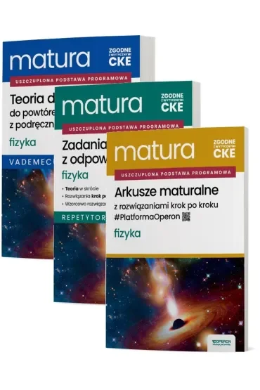 Pakiet Matura 2026. Fizyka. Zakres rozszerzony: Teoria do matury. Vademecum, Zadania maturalne z odpowiedziami. Repetytorium, Arkusze maturalne z rozwiązaniami krok po kroku