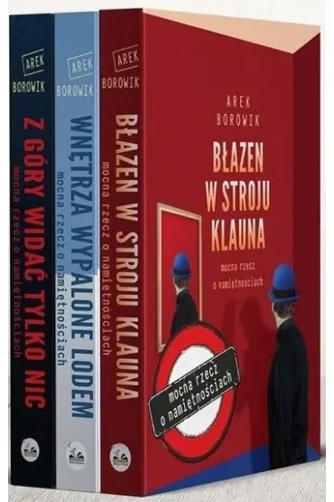 Pakiet Mocna rzecz o namiętnościach: Z góry widać tylko nic, Wnętrza wypalone lodem, Błazen w stroju klauna