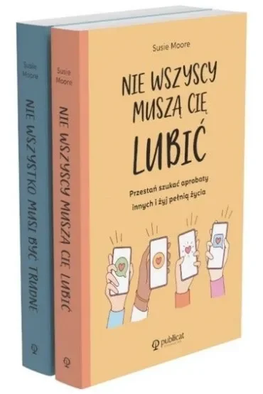 Pakiet: Nie wszyscy muszą cię lubić / Nie wszystko musi być trudne