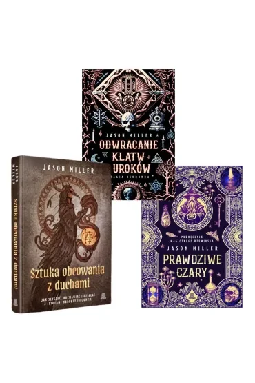 Pakiet: Prawdziwe czary, Odwracanie klątw i uroków, Sztuka obcowania z duchami