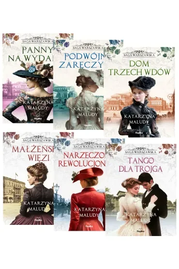 Pakiet Saga Warszawska. Tomy 1-6: Panny na wydaniu, Podwójne zaręczyny, Dom trzech wdów, Małżeńskie więzi, Narzeczona rewolucjonisty, Tango dla trojga