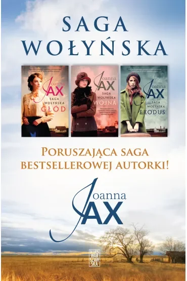 Pakiet Saga Wołyńska. Tomy 1-3: Głód, Wojna, Exodus