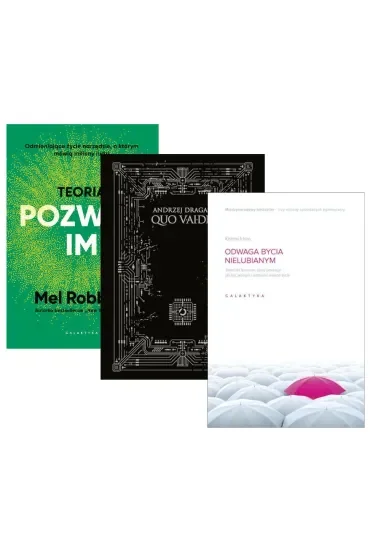 Pakiet: Teoria „Pozwól im”, Quo vAIdis, Odwaga bycia nielubianym. Japoński fenomen, który pokazuje jak być wolnym i odmienić własne życie