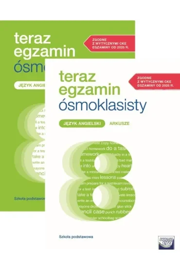 Pakiet Teraz egzamin ósmoklasisty. Język angielski: Repetytorium oraz Arkusze