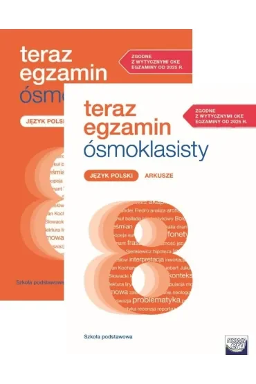Pakiet Teraz egzamin ósmoklasisty. Język polski: Repetytorium oraz Arkusze