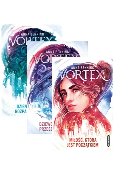 Pakiet Vortex. Tomy 1-3: Dzień, w którym rozpadł się świat, Dziewczyna, która prześcignęła czas, Miłość, która jest początkiem