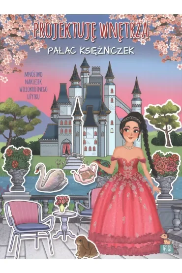 Pałac księżniczek. Projektuję wnętrza z naklejkami