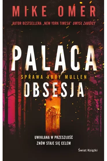Paląca obsesja. Tajemnice Abby Mullen. Tom 3
