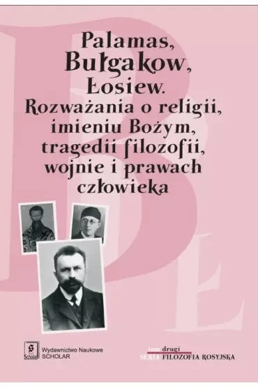 Palamas, Bułgakow, Łosiew